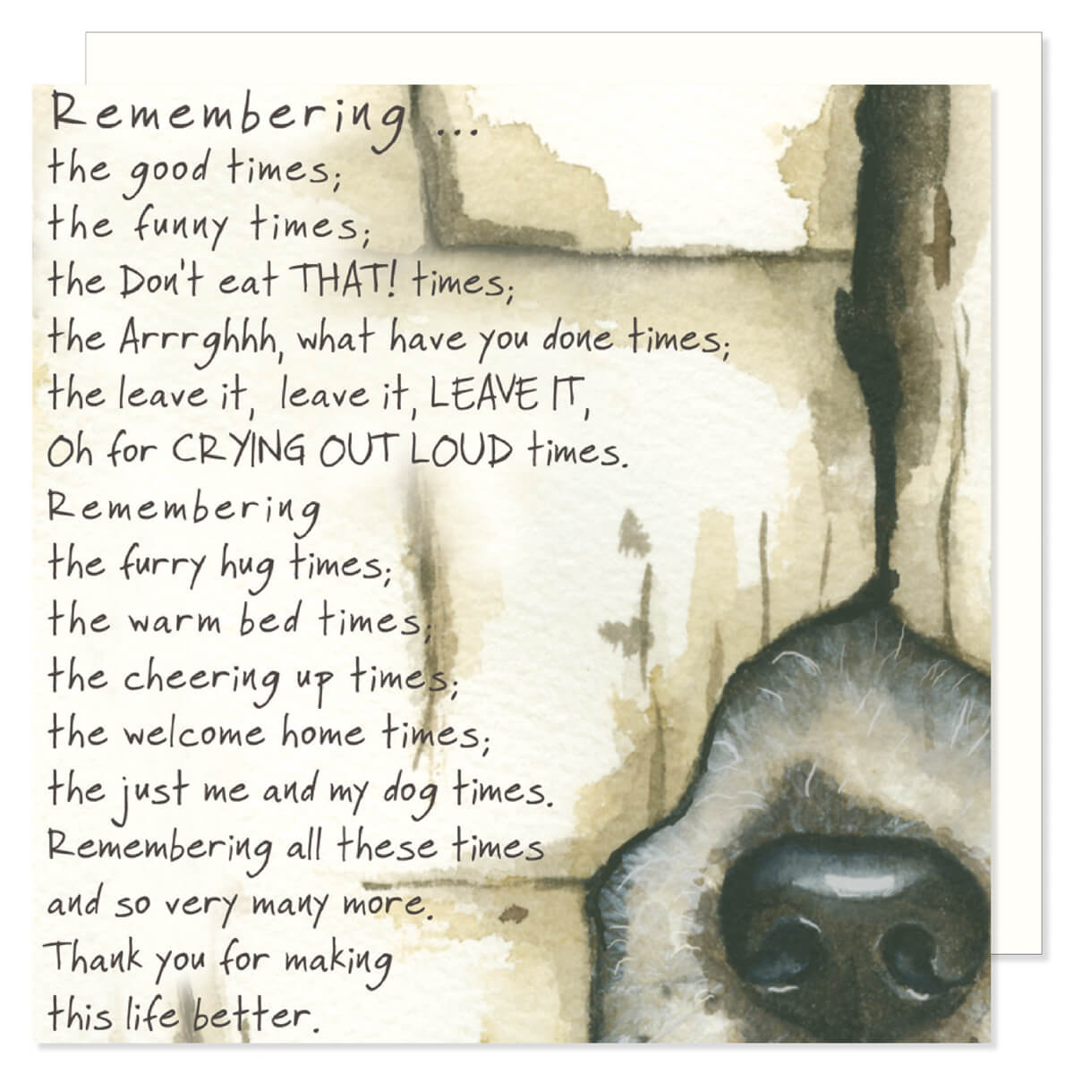 A poem on the mainly white background of a dogs nose pushing through a fence for sympathy for the loss of your dog greetings card