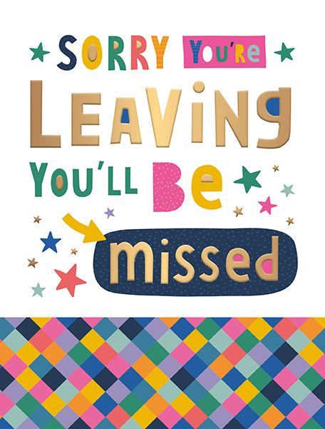 You'll be missed - leaving card