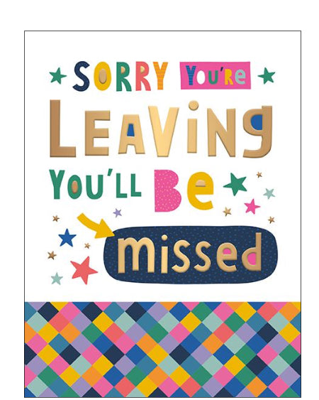 You'll be missed - leaving card