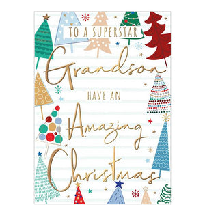 This lovely Christmas card for a special grandson is decorated with red, blue and green Christmas trees.

The caption on the front of this Christmas card reads "To a superstar Grandson...have an Amazing Christmas".