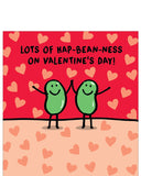 This valentine's card is decorated with a cute illustration of a pair of smiling beans, holding hands, and surrounded by tiny hearts. The text on the front of the card reads "Lots of Hap-BEAN-ness on Valentine's Day".