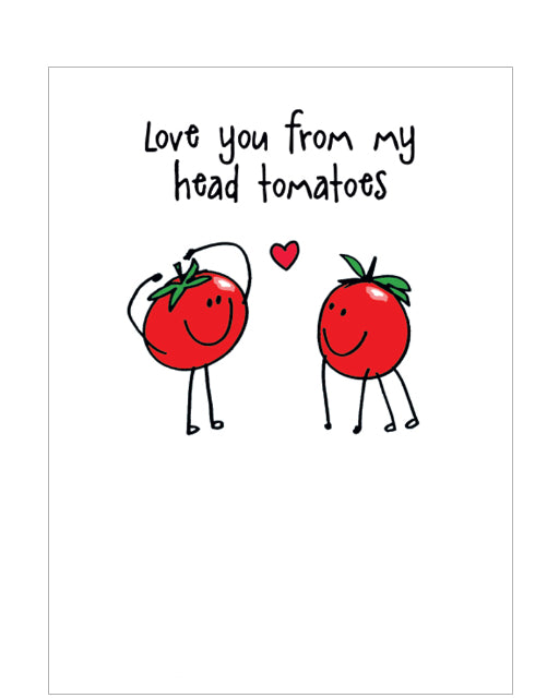 This Valentine's Day card from Lucilla Lavender's Little Quirks card range is decorated with two smiling, red tomatoes, with a tiny heart between them. The caption on the front of the front reads simply  