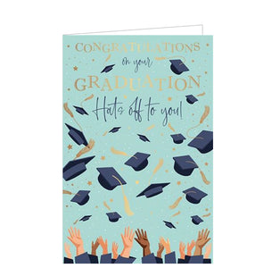 This joyous graduation card has a line of hands throwing their mortar boards in the air, with gold tassels swinging. Gold and black text on the front of the card reads "Congratulations on your Graduation. Hats off to you"