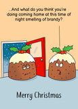 Smelling of Brandy!? - funny Christmas card