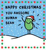 Awesome human bean - Christmas card