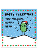 Awesome human bean - Christmas card