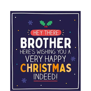 Hey there Brother - Christmas card