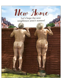 Let's hope the new neighbours aren't nutters! - New home card