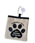 Every Snack You Make...- dog treat pouch
