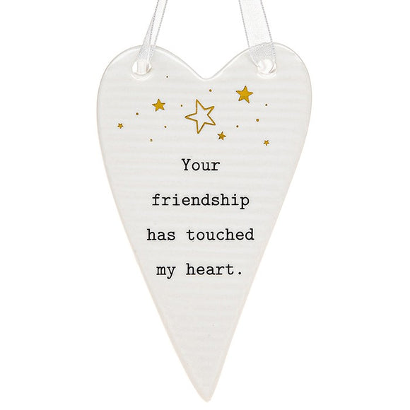 Your Friendship Has Touched My Heart plaque