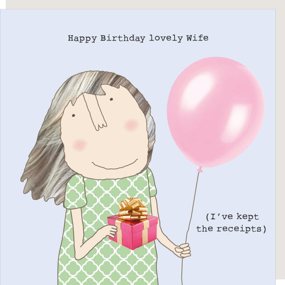 Happy Birthday lovely Wife - Rosie Made a Thing card