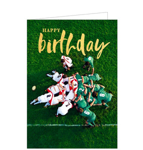 This birthday card is decorated with a photograph of a rugby scrum, taken from above. Gold text on the card reads "Happy Birthday".