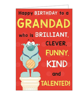 This birthday card for a special grandad is decorated with a cartoon creature stranding on a winners podium with a "No 1" medal around his neck.  The text on the front of the card reads "Happy Birthday to a Grandad who is BRILLIANT, CLEVER, FUNNY, KIND and TALENTED!"