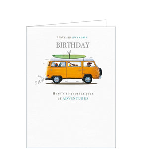 This birthday card from Noel Tatt's Dug's Diary range is decorated with a vintage orange campervan, loaded up for a holiday, and seemingly driven by a jack russell dog. The text on the front of this card reads "Have an awesome Birthday...here's to another year of adventures"