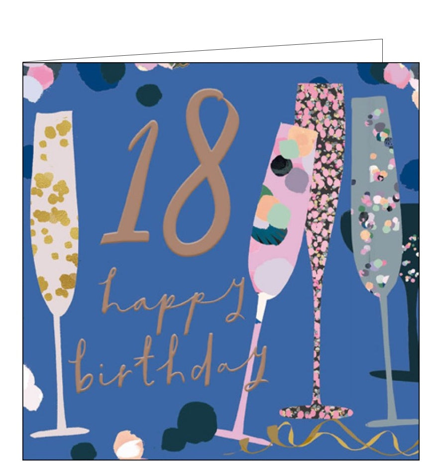 This 18th birthday card from Woodmansterne's collaboration with designer Stephanie Dyment is decorated with glasses filled with colourful confetti.  Gold text on the front of the card reads "18...Happy Birthday".