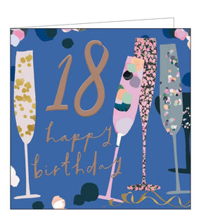 This 18th birthday card from Woodmansterne's collaboration with designer Stephanie Dyment is decorated with glasses filled with colourful confetti.  Gold text on the front of the card reads "18...Happy Birthday". 