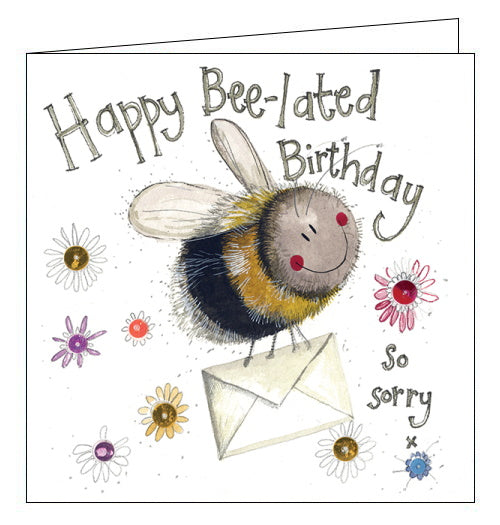 Part of Alex Clark's Sparkle card collection, finished with a dusting of glitter. This belated birthday card features a smiling bee carrying a birthday card. Text on the front of the card reads "Happy Bee-lated Birthday...so sorry x".