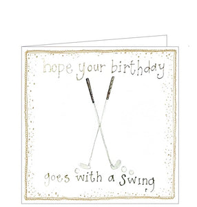 Part of Alex Clark's "Little Sunshine" Collection, of smaller sized Birthday cards. This birthday card features cute illustration of a crossed pair of golfing irons with gold balls on either side. Gold text on the front of the card reads "Hope your Birthday goes with a swing".