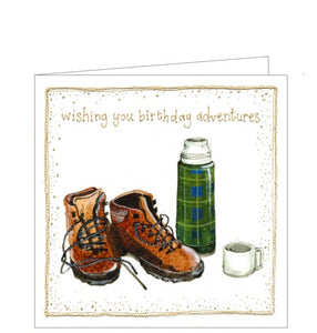 Part of Alex Clark's "Little Sunshine" collection, of smaller sized Birthday cards, this greetings card is decorated with cute illustrations of a pair of hiking boots and a thermos flask. Gold text on the front of the card reads "Wishing you birthday adventures"