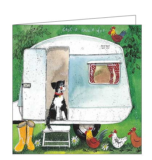 This blank card features artwork by Alex Clark showing a dog sitting in the open door of a caravan, watching a cockeral crow on the top of the trailer as three chickens approach the caravan.