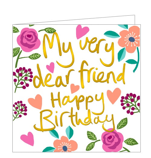 This bright and lovely birthday card is decorated with contemporary florals in gorgeous colours. Metallic gold text on the card reads 