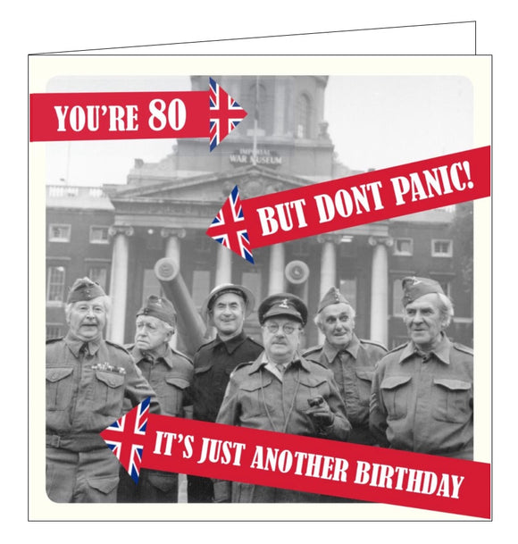 This Dad's Army 80th birthday card is decorated with a black and white photograph of the cast of Dad's Army standing outside the Imperial War Museum. The text on the front of the card reads 