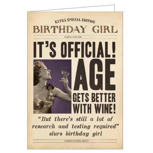 This birthday card from Pigment Productions Fleet Street range is designed to look like a vintage newspaper complete with a sepia-toned photograph of a woman raising a celebratory glass. The headlines on the newspaper read 