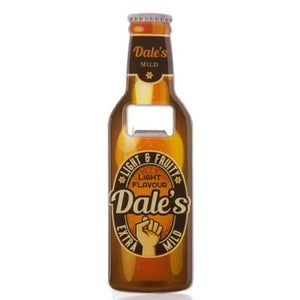 A perfect gift for Father's Day, birthdays or just because, this personalised bottle opener is designed to look like a crown-capped bottle of beer - complete with labels that reads "Dale's Mild" around the neck and and "Dale's - light & fruity...extra mild" around the middle.