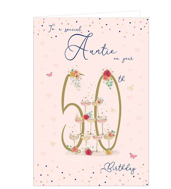 This lovely birthday card for celebrate a special auntie's 50th birthday is decorated with a tower of champagne coupes garnished with flowers and surrounded by tiny butterflies. The text on the front of the card reads "To a special Auntie on your 50th Birthday."