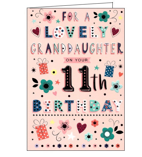 A cute 11th Birthday card for a special Granddaughter. The text on the front of this card reads 
