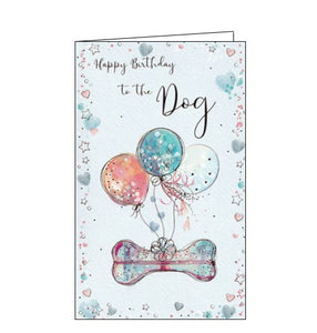 Happy Birthday to the Dog - Greetings Card