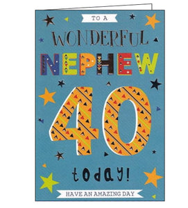 Wonderful Nephew 40 Today -Birthday card