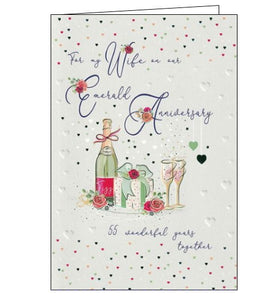 This 55th anniversary card for a special wife is decorated with an arrangement of two champagne flutes, a bottle of fizz and a present. The text on the front of the card reads "For my Wife on our Emerald Anniversary...55 wonderful years together".