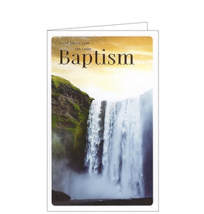Perfect for an adult baptism day, this baptismal card is decorated with a photograph of a waterfall at sunset. The text on the front of the card reads "God bless you on your Baptism".