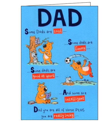 This fun birthday card for a special dad is decorated with a cartoon bear hanging out with friends, kicking a football, and reading in a pair of glasses. Text on the front of the card reads 