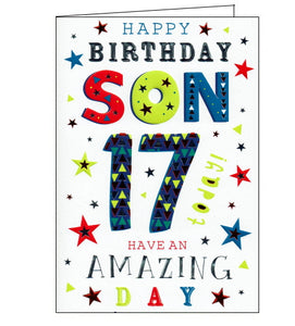 This 17th birthday card is for a special son w is decorated with brightly coloured jazzy text that reads "Happy Birthday Son....17...Have an Amazing Day!" surrounded by metallic and colourful stars.