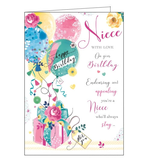 This Birthday card for a special niece is illustrated with a bunch of colourful balloons tied to a birthday present. The text on the front of the card reads "Niece, with love on your Birthday...Endearing and appealing you're a Niece who'll always stay..."
