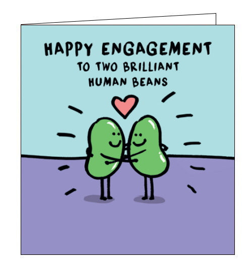 To Brilliant Human Beans - Engagement card