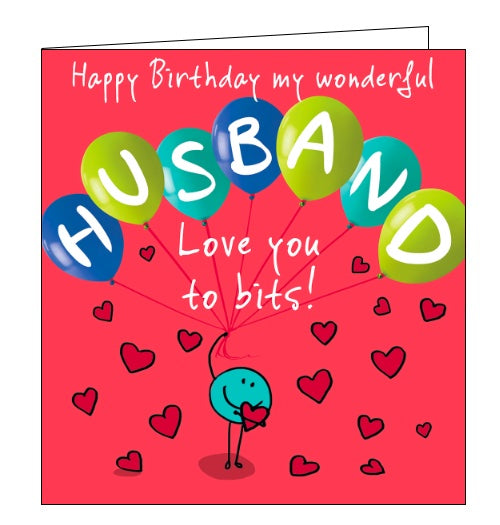 This birthday card for a special husband is decorated with a cute little smiley face, with arms and legs, holding a bunch of balloons that spell out 