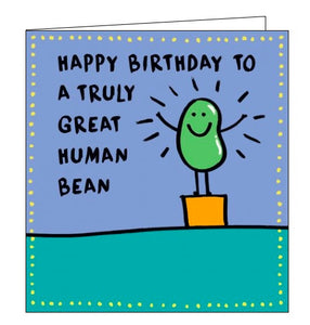 This birthday card is decorated with a cartoon bean standing on top of a winner's podium. The text on the front of the card reads "Happy Birthday to a truly great human bean".