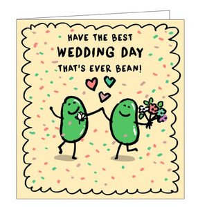 This cute wedding day card is decorated with a pair of cartoon beans running through a cloud of confetti. The text on the front of the card reads "Have the best Wedding Day that's ever bean!"