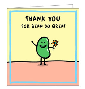 This cute and funny thank you card is decorated with a cartoon bean holding a bouquet of flowers. The text on the front of the card reads "Thank you for bean so great".