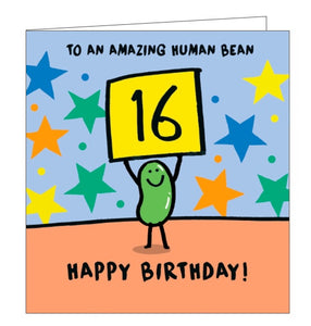 This 16th birthday card is decorated with a cartoon bean holding up a placard with a large "16" on it. The text on the front of the card reads "To an amazing human ben...Happy Birthday!"