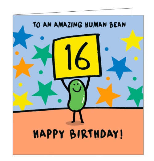 This 16th birthday card is decorated with a cartoon bean holding up a placard with a large 