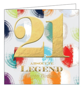 This striking 21st birthday card is decorated with a background of brightly coloured polka, overlaid with embossed gold text that reads "21 Absolute LEGEND...Happy Birthday"