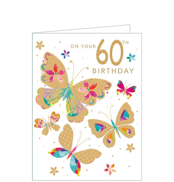 This 60th birthday card is decorated with stunning gold and jewel-coloured butterflies. Gold text on the front of the card reads 