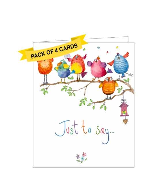 This pack of 4 small notelets are decorated with an of a row of colourful birds standing on a tree branch. Multi-coloured text in the top corner of each notelet reads 