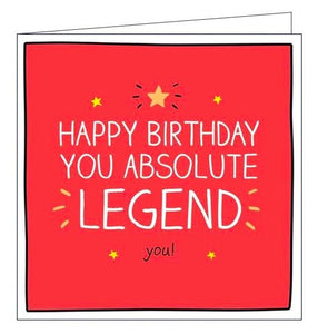 This birthday card from the fun Happy Jackson card range, features bright backgrounds and contrasting text. White text on a bright red background reads "happy birthday you absolute legend, you!"