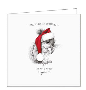 This Christmas card from Pigment Production's Life in Pencil card range is decorated with a black and white sketch of a squirrel wearing a santa hat. The caption on the front of the card reads "One I Love at Christmas...I'm nuts about you".