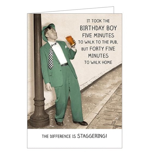 This funny greetings card from Pigment Productions' Rib Tickler card range is decorated with a colourised vintage photograph of a dapper man in a suit, leaning against a wall and holding a pint of beer. The caption on the front of the card reads 